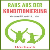Produktbild: Raus aus der Konditionierung