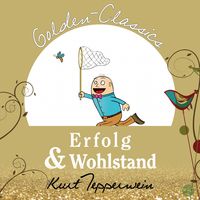Produktbild: Erfolg und Wohlstand - Golden Classics