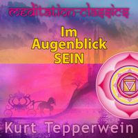 Produktbild: Im Augenblick sein - Meditation-Classics