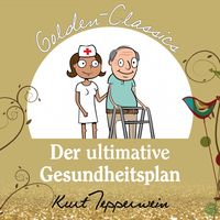 Produktbild: Der ultimative Gesundheitsplan - Golden Classics