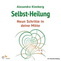Produktbild: Selbst-Heilung - 9 Schritte in deine Mitte