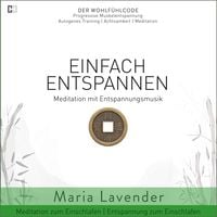 Produktbild: Einfach Entspannen | Meditation mit Entspannungsmusik | Meditation zum Einschlafen | Entspannung zum Einschlafen