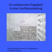 Produktbild: Ein unbekanntes Flugobjekt in einer Hochhaussiedlung