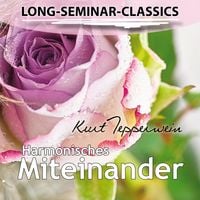 Produktbild: Long-Seminar-Classics - Harmonisches Miteinander