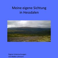 Produktbild: Meine eigene Sichtung in Hessdalen