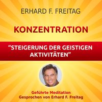 Produktbild: Konzentration - Steigerung der geistigen Aktivit&auml;ten