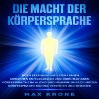 Produktbild: Die Macht der K&ouml;rpersprache