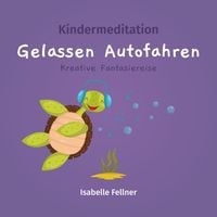 Produktbild: Kindermeditation - gelassen Autofahren