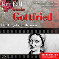 Produktbild: Truecrime - Der Engel von Bremen (Der Fall Gesche Gottfried)