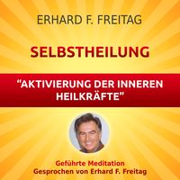 Produktbild: Selbstheilung - Aktivierung der inneren Heilkr&auml;fte