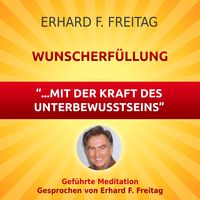 Produktbild: Wunscherf&uuml;llung - mit der Kraft des Unterbewusstseins