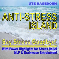 Produktbild: Anti-Stress Island: Say Stress Goodbye!