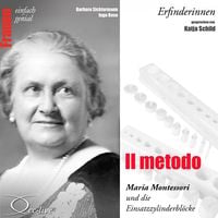 Produktbild: Erfinderinnen - Il metodo (Maria Montessori und die Einsatzzylinderbl&ouml;cke)