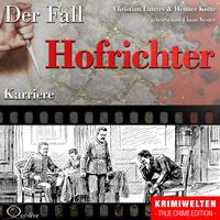 Produktbild: Truecrime - Karriere (Der Fall Hofrichter)