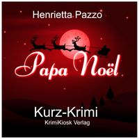 Produktbild: Kurzkrimi Papa No&euml;l