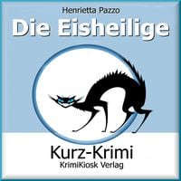 Produktbild: Kurzkrimi Die Eisheilige