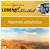Produktbild: Lebens Bibliothek - Niemals arbeitslos