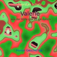 Produktbild: Valerie aus der H&ouml;lle gibt es ein zur&uuml;ck