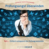 Produktbild: Pr&uuml;fungsangst &uuml;berwinden Teil 1