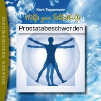 Produktbild: Hilfe zur Selbsthilfe: Prostatabeschwerden