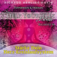 Produktbild: Tepperwein & Friends: Die Help Yourself Methode (St&auml;rke dein Herz-Kreislaufsystem)