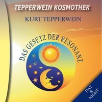 Produktbild: Tepperwein Kosmothek: Das Gesetz der Resonanz (Day & Night)