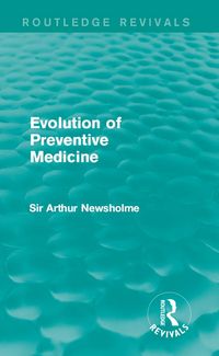 Produktbild: Evolution of Preventive Medicine (Routledge Revivals)