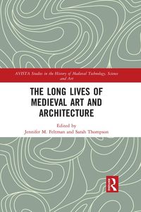 Produktbild: The Long Lives of Medieval Art and Architecture