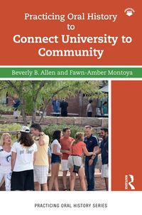 Produktbild: Practicing Oral History to Connect University to Community