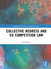Produktbild: Collective Redress and EU Competition Law