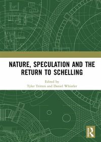 Produktbild: Nature, Speculation and the Return to Schelling