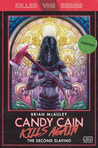 Produktbild: Candy Cain Kills Again: The Second Slaying (Killer VHS Series, #5)