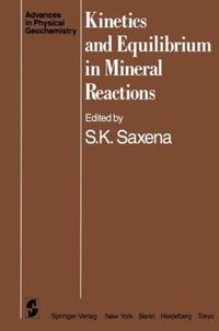Produktbild: Kinetics and Equilibrium in Mineral Reactions