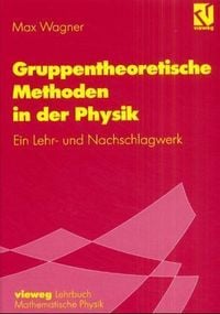 Produktbild: Gruppentheoretische Methoden in der Physik