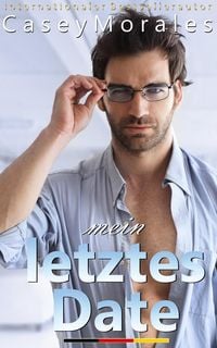 Produktbild: Mein letztes Date (Von W&ouml;lfen aufgezogen, #5)