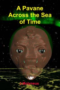 Produktbild: A Pavane Across the Sea of Time (Blank Magic, #8)