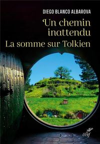 Produktbild: Un chemin inattendu : la somme sur Tolkien