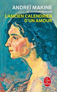 Produktbild: Makine, A: L'ancien calendrier d'un amour