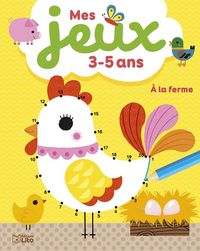 Produktbild: A la ferme : mes jeux 3-5 ans