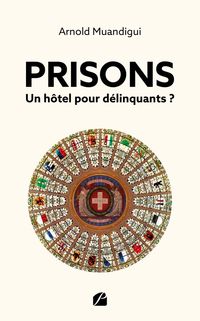 Produktbild: Prisons un hotel pour delinquants