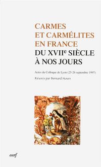 Produktbild: Carmes et Carmelites en France du Xviie Siecle a Nos Jours