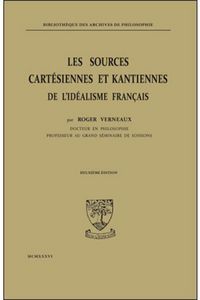Produktbild: Les Sources Cartesiennes et Kantiennes de l'Idealisme Francais