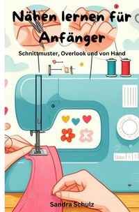 Produktbild: N&auml;hen lernen f&uuml;r Anf&auml;nger