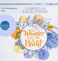 Produktbild: Das Wunder k&uuml;sst uns bei Nacht