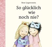 Produktbild: So gl&uuml;cklich wie noch nie?