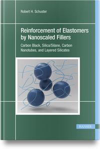 Produktbild: Reinforcement of Elastomers by Nanoscaled Fillers
