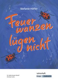 Produktbild: Feuerwanzen l&uuml;gen nicht &ndash; Stefanie H&ouml;fler &ndash; Lehrerheft