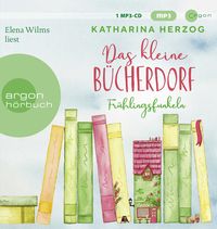 Produktbild: Das kleine B&uuml;cherdorf: Fr&uuml;hlingsfunkeln