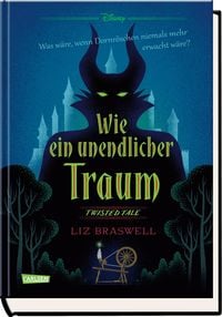 Produktbild: Disney. Twisted Tales: Wie ein unendlicher Traum (Dornr&ouml;schen)