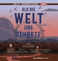 Produktbild: Als die Welt uns geh&ouml;rte